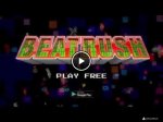   Beat rush